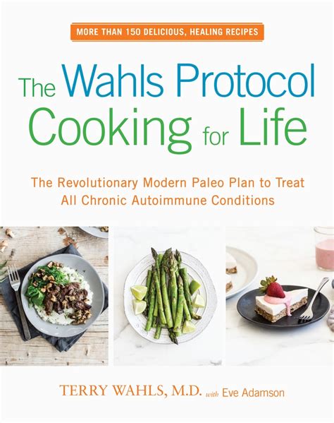 The Wahls Protocol Cooking for Life by Dr. Terry Wahls - Penguin Books Australia