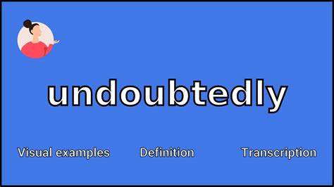 UNDOUBTEDLY - Meaning and Pronunciation - YouTube