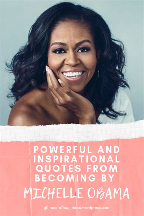 Powerful and Inspirational Quotes from Becoming by Michelle Obama | Michelle obama, Michelle ...