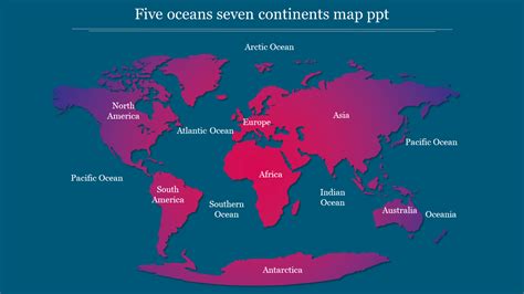 Map Of The 7 Continents And Oceans