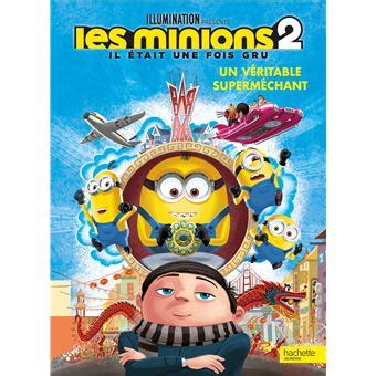 Les Minions - MINIONS 2 - L'album du film - Collectif - cartonné ...