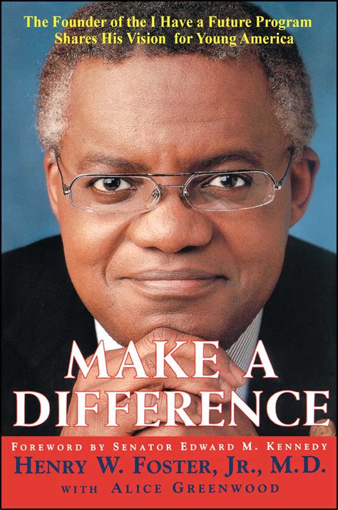 Make a Difference | Book by Henry W. Foster Jr., Alice Greenwood | Official Publisher Page ...