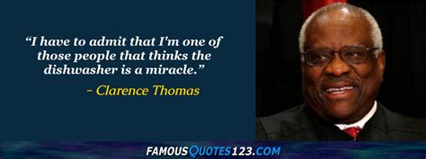 Clarence Thomas Quotes on People, Life, God and Education