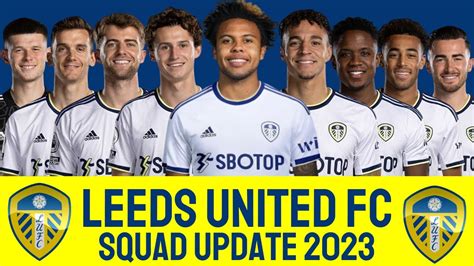 LEEDS UNITED Squad Update With Weston McKennie | LEEDS UNITED FC 2023 ...