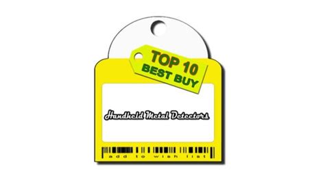 Top 10 Best Buy Handheld Metal Detectors