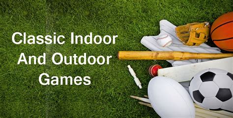 Difference between indoor and outdoor games lists