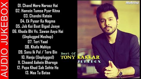 Top 10 Songs Of Tony Kakkar | Best Of Tony Kakkar Songs | Latest Bollywood Romantic Songs ...