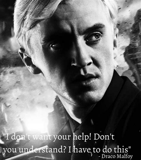 Draco Malfoy Quote by https://www.deviantart.com/clarkarts24 on @DeviantArt | Draco malfoy ...