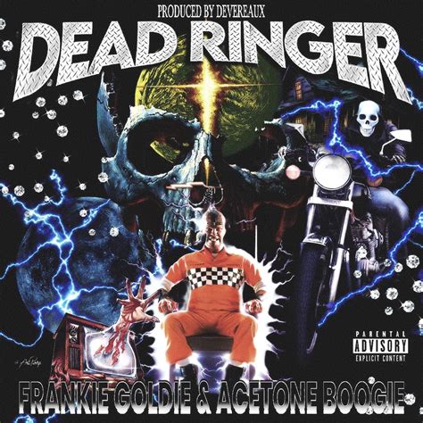 ‎DEAD RINGER (feat. Frankie Goldie, LordHeretic & Acetone Boogie ...