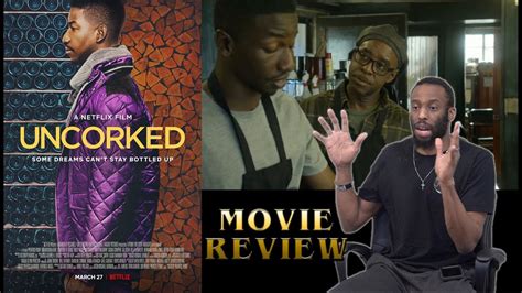 Uncorked (Netflix) [MOVIE REVIEW] (Spoiler Free!) | #UNCORKED - YouTube