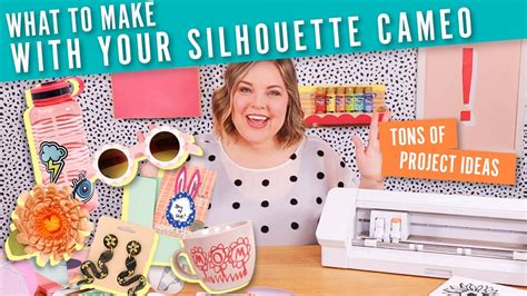 What to Make with Your Silhouette Cameo 4 - Silhouette Project Ideas! - YouTube