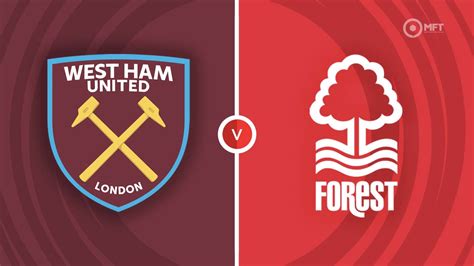 West Ham United vs Nottingham Forest Prediction and Betting Tips