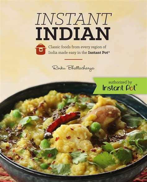 Instant Indian - My New Instant Pot Cookbook - Spice Chronicles