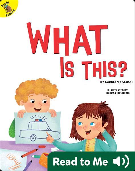 What is This? Book by Carolyn Kisloski | Epic