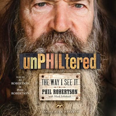 unPHILtered Audiobook, written by Phil Robertson | Downpour.com