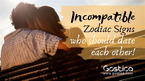 Incompatible Zodiac Signs Who Should Date Each Other – GOSTICA