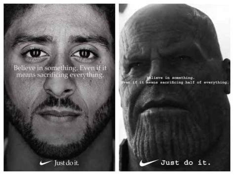 Colin Kaepernick Nike Ad | Meme | Poor Philosophy | Thanos