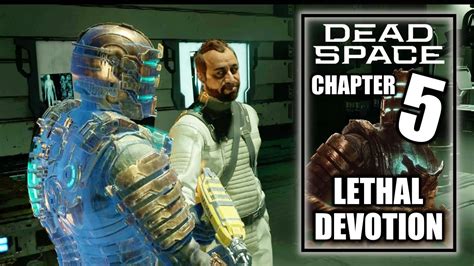 Dead Space Remake - Chapter 5 - Lethal Devotion - PS5 Gameplay ...