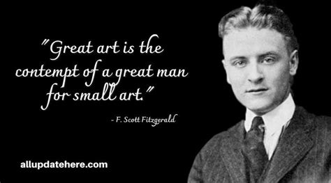 F. Scott Fitzgerald Quotes On Love, Life, Intelligence, Beauty, Death