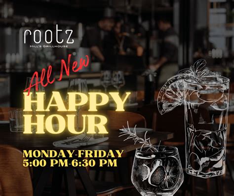 HAPPY HOUR - Rootz Hill's Grillhouse - Guam Steakhouse Restaurant