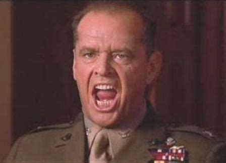 Heroes and Role Models: You can't handle the truth!... Jack Nicholson as Col. Nathan R. Jessep