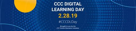 CCC Digital Learning Day - 2019 - Online Network of Educators