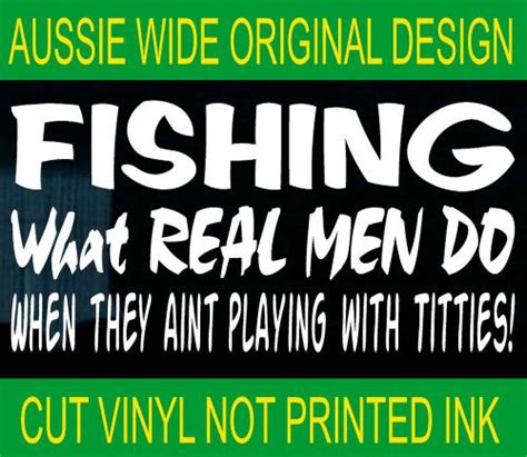 Buy FISHING REAL MEN Marine Grade Fishing Boat 200mm Funny stickers in Queensland, Australia ...