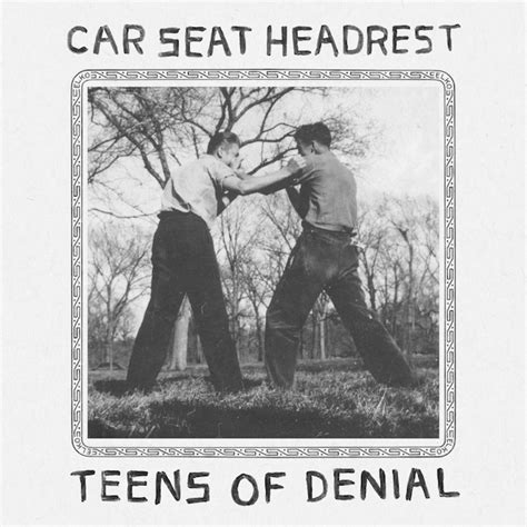 Album Of The Week: Car Seat Headrest Teens Of Denial - Stereogum