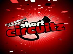 Nick Cannon Presents: Short Circuitz | Nick Cannon Wiki | Fandom