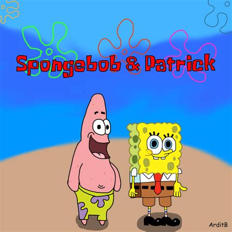 My Drawings of SpongeBob and Patrick by ArditB2006 on DeviantArt