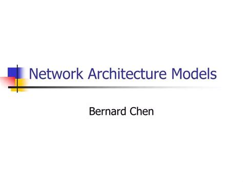 PPT - Network Architecture Models PowerPoint Presentation, free download - ID:4180473