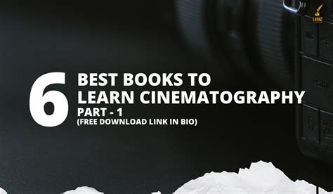 6 BEST BOOKS TO LEARN CINEMATOGRAPHY