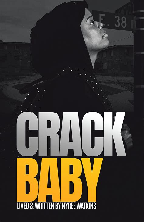 Crack Baby by Nyree Watkins | Goodreads