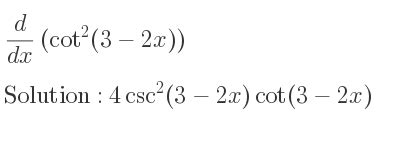 derivative of cot^2(3-2x)