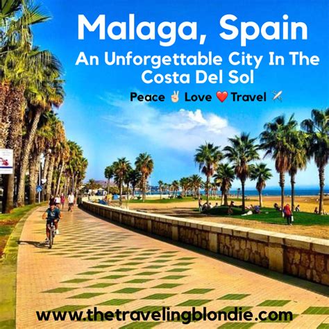 Malaga, Spain: An Unforgettable City In The Costa Del Sol - The ...