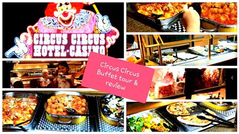 CIRCUS CIRCUS LAS VEGAS BUFFET REVIEW TOUR - YouTube