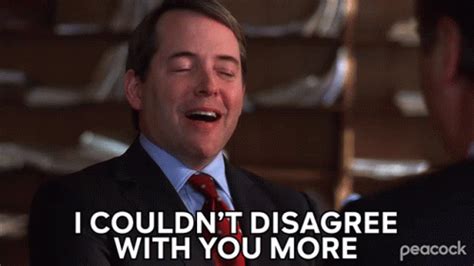 I Couldnt Disagree With You More Matthew Broderick GIF - I Couldnt Disagree With You More ...