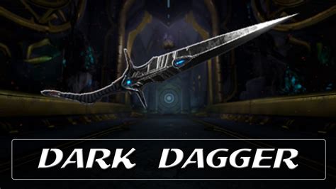 Warframe Weapon Encyclopedia - Dark Dagger (2021) - YouTube