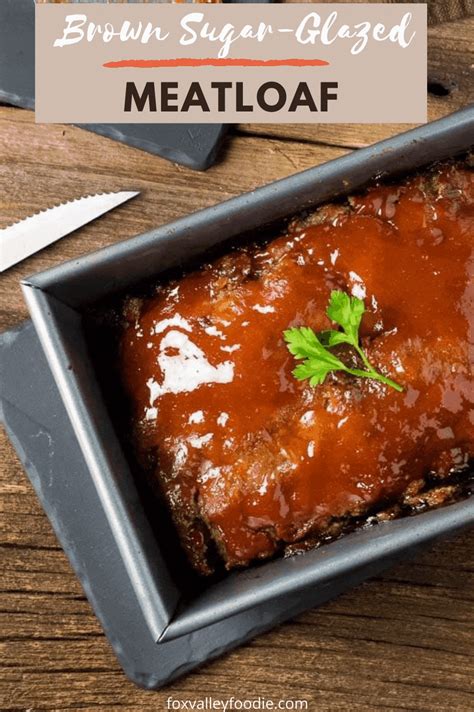 Brown Sugar Glazed Meatloaf in 2021 | Brown sugar meatloaf, Brown sugar ...