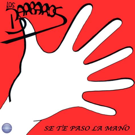 Se Te Pasó la Mano Songs Download: Se Te Pasó la Mano MP3 Spanish Songs Online Free on Gaana.com