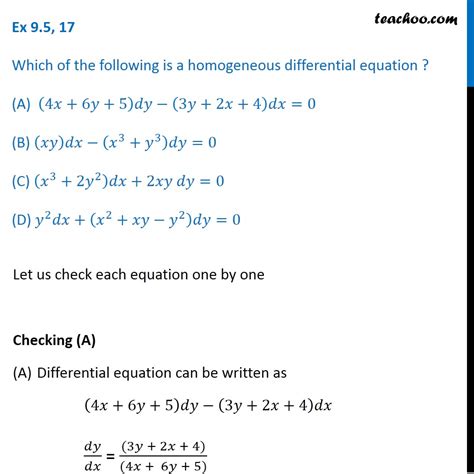 Ex 9.5, 17 (MCQ) - Which is a homogeneous differential equation