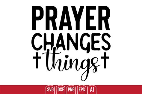 Prayer Changes Things Graphic by TeeKing124 · Creative Fabrica