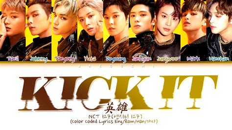 NCT 127 - KICK IT (Lyrics) - YouTube