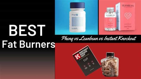 PhenQ vs Instant Knockout vs Leanbean | Best Fat Burner Pills