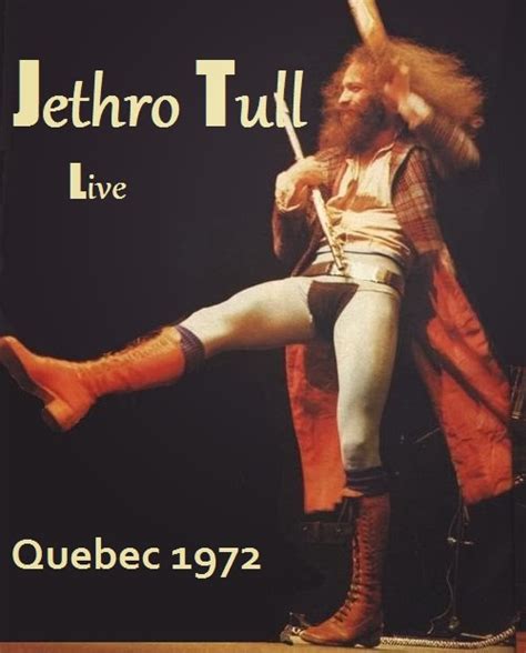 The Witchwood Records: Jethro Tull - Quebec City 1972