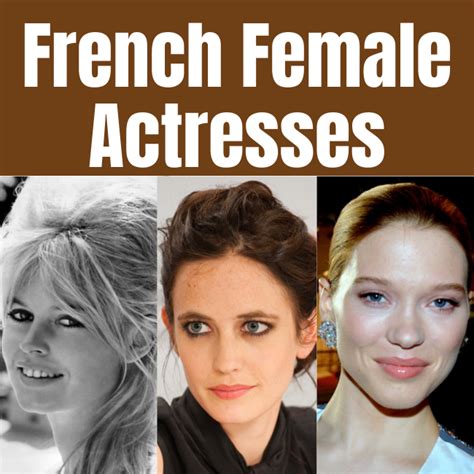 10 Most Famous & Beautiful French Actresses Of All Time