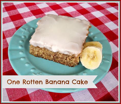 Easy as Pie: One Rotten Banana Cake