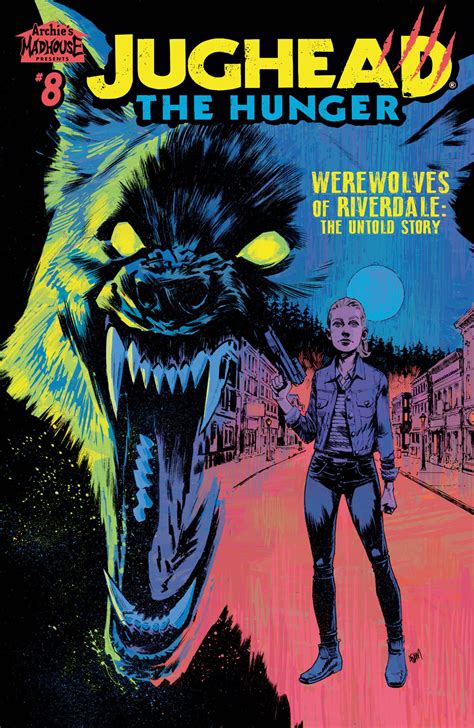 Werewolves of Riverdale: The Untold Story! Preview JUGHEAD: THE HUNGER ...