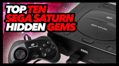 Top Ten Sega Saturn Hidden Gems - YouTube