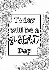 Today Will Be A Great Day Colouring Pages With Roses Border Stock  sketch template